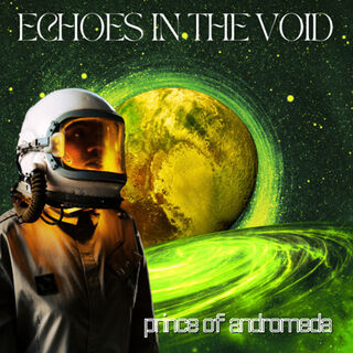 Cover art for Echoes in the Void by Prince of Andromeda
