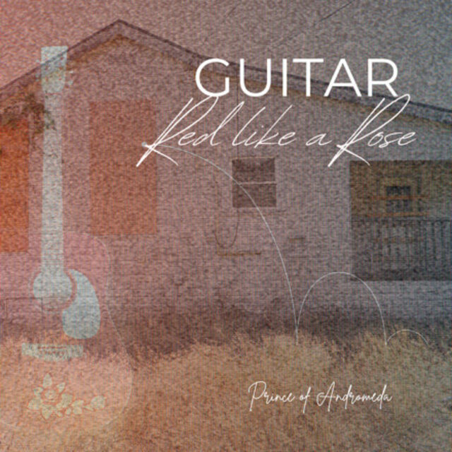 Cover art for Guitar Red Like a Rose by Prince of Andromeda